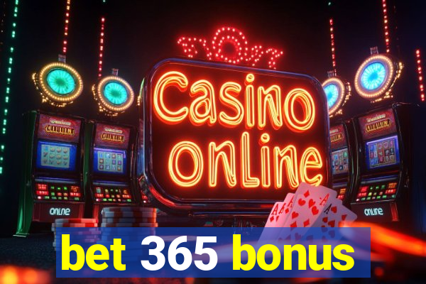 bet 365 bonus